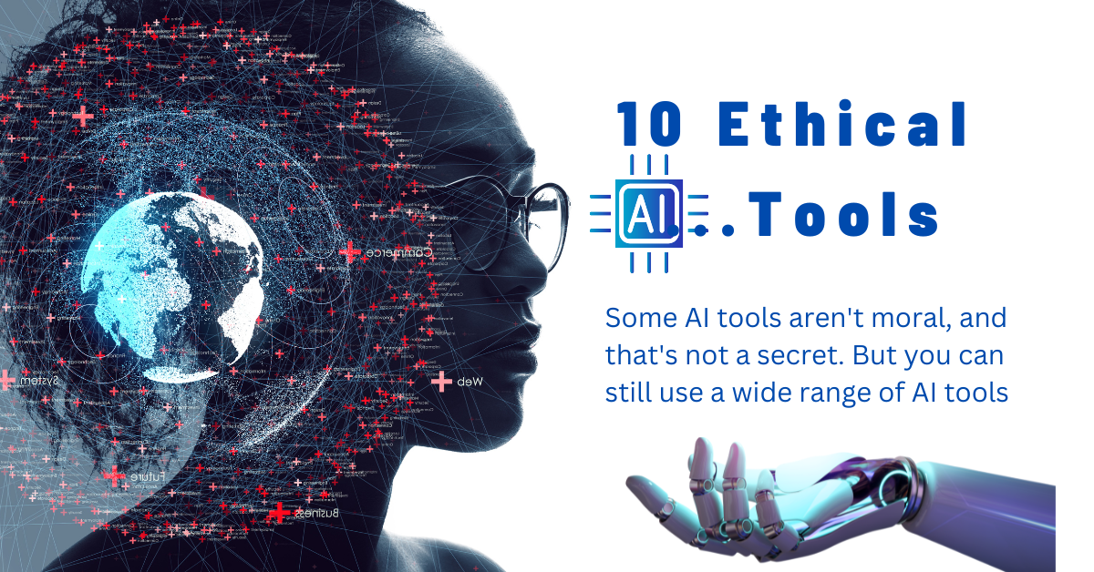 10 Ethical AI Tools
