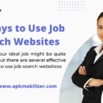 8 Ways to Use Job Search Websites