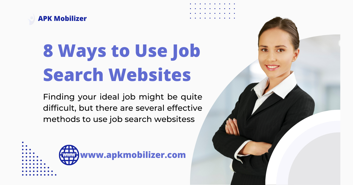 8 Ways to Use Job Search Websites